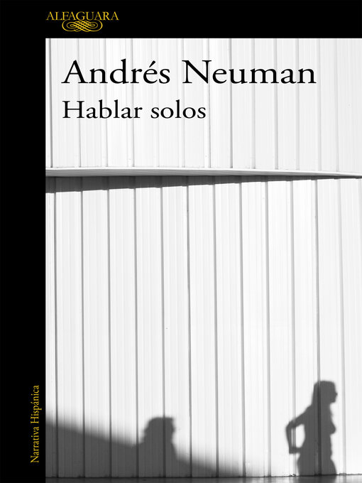 Detalles del título Hablar solos de Andrés Neuman - Lista de espera